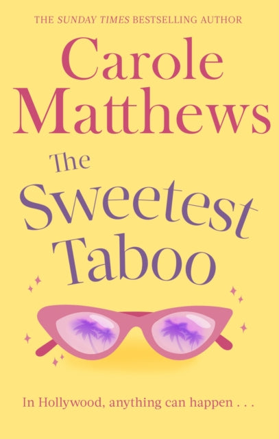 The Sweetest Taboo : The perfect Hollywood rom-com from the Sunday Times bestseller-9780751551457