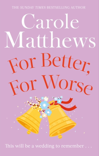 For Better, For Worse : The hilarious rom-com from the Sunday Times bestseller-9780751551464
