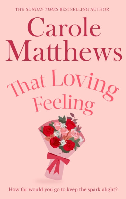 That Loving Feeling : The feel-good romance from the Sunday Times bestseller-9780751551501