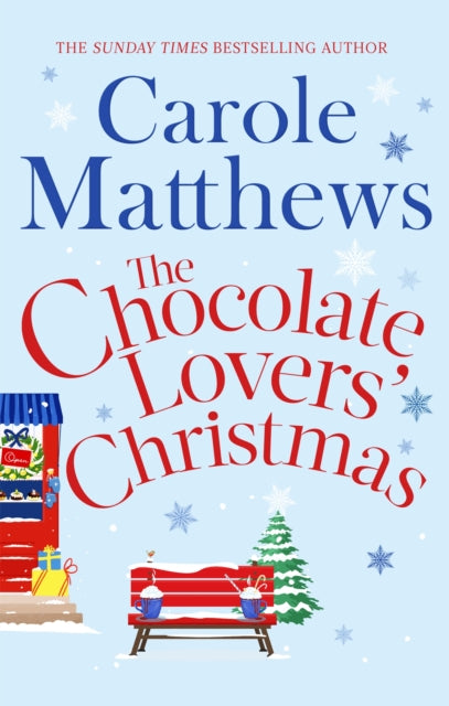 The Chocolate Lovers' Christmas : the feel-good, romantic, fan-favourite series from the Sunday Times bestseller-9780751552133