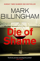 Die of Shame : The Number One Sunday Times bestseller-9780751552225