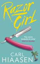Razor Girl : The hilarious sequel to Bad Monkey, now a major Apple TV+ series-9780751552942