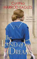 The Land of My Dreams : War at Home, 1916-9780751556346