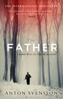 The Father : The award-winning totally gripping thriller inspired by real life-9780751557817