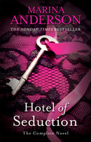 Hotel of Seduction : The Complete Novel-9780751558586