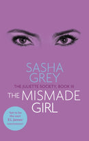 The Mismade Girl : The Juliette Society, Book III-9780751558777