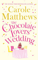 The Chocolate Lovers' Wedding : the feel-good, romantic, fan-favourite series from the Sunday Times bestseller-9780751560237