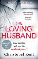 The Loving Husband : You'd trust him with your life, wouldn't you...?-9780751562415