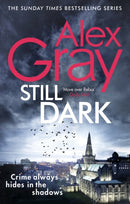 Still Dark : Book 14 in the Sunday Times bestselling detective series-9780751564426