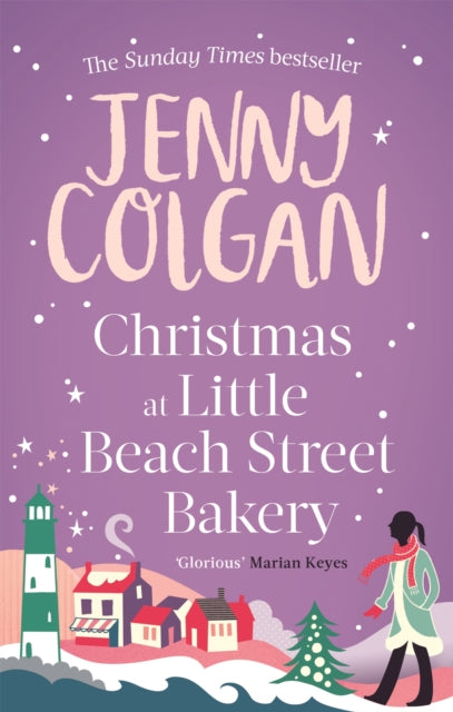Christmas at Little Beach Street Bakery : From the bestselling author of feel-good festive fiction-9780751564778