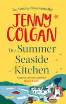 The Summer Seaside Kitchen : From the bestselling author of feel-good romance-9780751564808