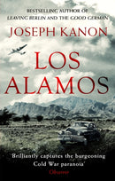 Los Alamos : The relentlessly gripping thriller set in Robert Oppenheimer's Manhattan Project-9780751569261