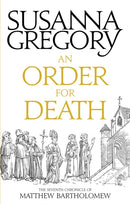 An Order For Death : The Seventh Matthew Bartholomew Chronicle-9780751569414