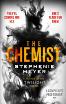 The Chemist : The compulsive, action-packed new thriller from the author of Twilight-9780751570045
