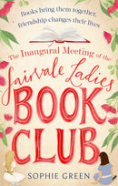 The Inaugural Meeting of the Fairvale Ladies Book Club-9780751570403