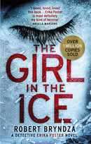 The Girl in the Ice : A gripping serial killer thriller-9780751570656