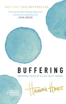 Buffering : Unshared Tales of a Life Fully Loaded-9780751570946