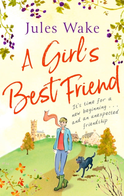 A Girl's Best Friend : A feel-good countryside romance-9780751571073