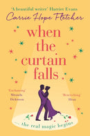 When The Curtain Falls : The uplifting and romantic TOP FIVE Sunday Times bestseller-9780751571233