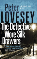 The Detective Wore Silk Drawers : The Second Sergeant Cribb Mystery-9780751572599