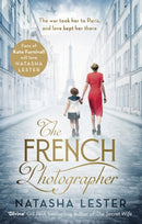 The French Photographer : This Winter Go To Paris, Brave The War, And Fall In Love-9780751573091