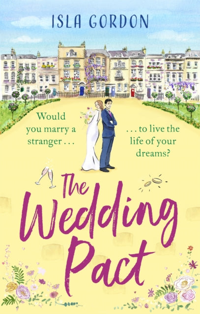 The Wedding Pact : the hilarious fake-dating summer romance you won't want to miss!-9780751574500