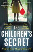The Children's Secret : The pageturning new novel from the highly acclaimed author of What Milo Saw-9780751574883