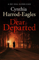 Dear Departed : A Bill Slider Mystery (10)-9780751575415