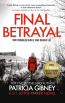 Final Betrayal : An absolutely gripping crime thriller-9780751578713