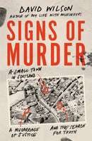 Signs of Murder : A small town in Scotland, a miscarriage of justice and the search for the truth-9780751578768
