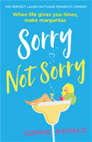 Sorry Not Sorry : The perfect laugh out loud romantic comedy-9780751579451