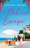 The Italian Escape : A feel-good holiday romance set in Italy - the PERFECT beach read for summer 2022-9780751579864