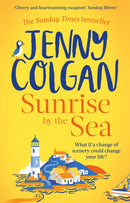 Sunrise by the Sea : An escapist, sun-filled summer read by the Sunday Times bestselling author-9780751580334