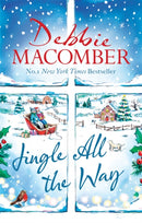 Jingle All the Way : Cosy up this Christmas with the ultimate feel-good festive bestseller-9780751580860