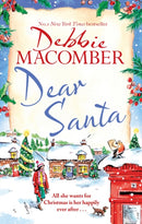 Dear Santa : Settle down this winter with a heart-warming romance - the perfect festive read-9780751580907