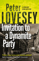 Invitation to a Dynamite Party : The Fifth Sergeant Cribb Mystery-9780751581119