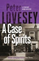 A Case of Spirits : The Sixth Sergeant Cribb Mystery-9780751581126