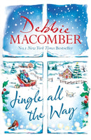 Jingle All the Way : Cosy up this Christmas with the ultimate feel-good festive bestseller-9780751581140