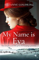 My Name is Eva : An absolutely gripping and emotional historical novel-9780751581423