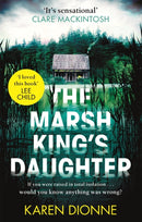 The Marsh King's Daughter : A one-more-page, read-in-one-sitting thriller that you'll remember for ever-9780751581751