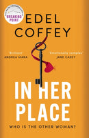 In Her Place : a gripping suspense for book clubs, from the award-winning author-9780751582413