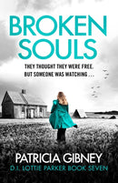 Broken Souls : An absolutely addictive mystery thriller with a brilliant twist-9780751582680
