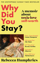 Why Did You Stay?