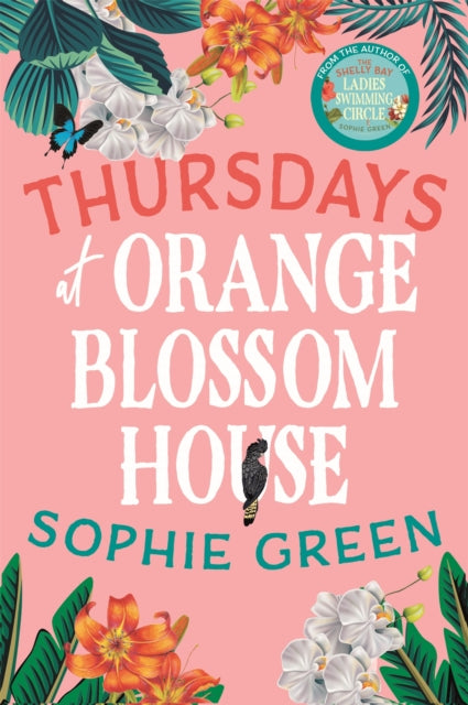 Thursdays at Orange Blossom House : an uplifting story of friendship, hope and following your dreams from the international bestseller-9780751585179