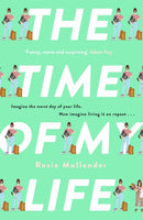 The Time of My Life : The MOST hilarious book you'll read all year-9780751585216