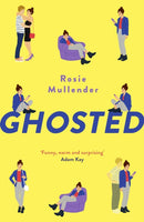 Ghosted : a brand new hilarious and feel-good rom com for summer-9780751585254