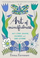 Art of Mindfulness : Anti-stress Drawing, Colouring and Hand Lettering-9780752265940