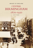 Central Birmingham 1870-1920
