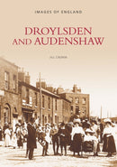 Droylsden and Audenshaw : Images of England-9780752410685