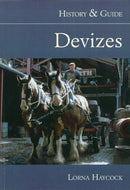 Devizes: History and Guide-9780752421599
